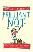 Sztuka bycia genialnym nauczycielem - The Art of Being a Brilliant Nqt