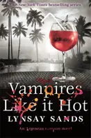 Wampiry lubią gorąco - Księga dwudziesta ósma - Vampires Like It Hot - Book Twenty-Eight