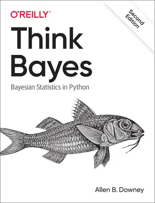 Think Bayes: Statystyka bayesowska w Pythonie - Think Bayes: Bayesian Statistics in Python