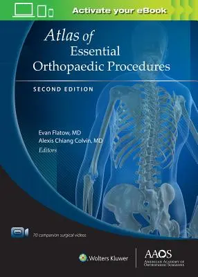 Atlas podstawowych zabiegów ortopedycznych, wydanie drugie: Druk + eBook z multimediami - Atlas of Essential Orthopaedic Procedures, Second Edition: Print + eBook with Multimedia