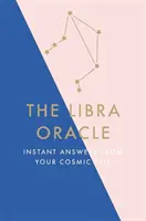 Wyrocznia Wagi: Natychmiastowe odpowiedzi od twojej kosmicznej jaźni - The Libra Oracle: Instant Answers from Your Cosmic Self