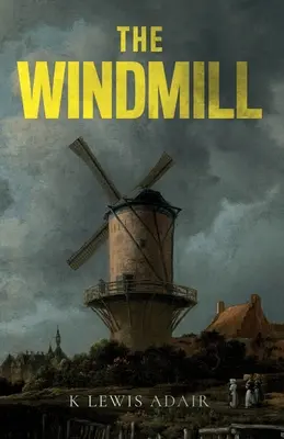 Wiatrak - The Windmill