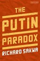 Paradoks Putina - The Putin Paradox