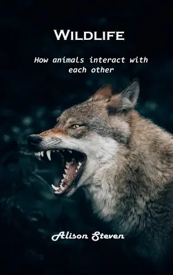 Wildlife: Jak zwierzęta wchodzą ze sobą w interakcje - Wildlife: How animals interact with each other