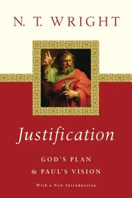 Usprawiedliwienie: Boży plan i wizja Pawła - Justification: God's Plan Paul's Vision