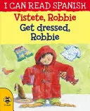 Vstete, Robbie / Ubierz się, Robbie - Vstete, Robbie / Get Dressed, Robbie