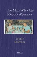 Człowiek, który zjadł 50 000 Weetabixów - Man Who Ate 50,000 Weetabix