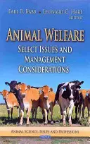 Dobrostan zwierząt - wybrane zagadnienia i aspekty zarządzania - Animal Welfare - Select Issues & Management Considerations