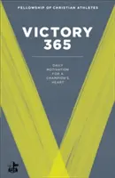 Victory 365: Codzienna motywacja dla serca mistrza - Victory 365: Daily Motivation for a Champion's Heart