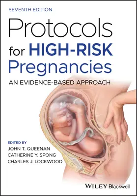 Protokoły dla ciąż wysokiego ryzyka: Podejście oparte na dowodach - Protocols for High-Risk Pregnancies: An Evidence-Based Approach