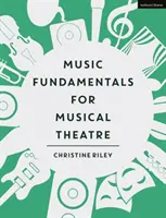 Podstawy muzyki dla teatru muzycznego - Music Fundamentals for Musical Theatre