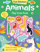 Książeczka z filcowymi naklejkami Zwierzęta do zabawy - Felt Stickers Animals Play Scene Book