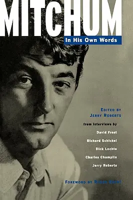 Mitchum: własnymi słowami - Mitchum: In His Own Words