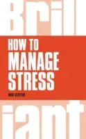 Jak radzić sobie ze stresem - How to Manage Stress