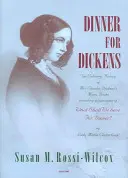 Dinner for Dickens..: Kulinarna historia książek z menu pani Charles Dickens - Dinner for Dickens.: The Culinary History of Mrs Charles Dickens's Menu Books