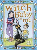 Dziecko czarownicy i ja - Witch Baby and Me