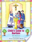 Przewodnik dziecka po chrzcie - Child's Guide to Baptism