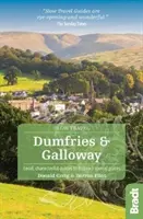 Dumfries i Galloway: Lokalne, charakterystyczne przewodniki po wyjątkowych miejscach Wielkiej Brytanii - Dumfries and Galloway: Local, Characterful Guides to Britain's Special Places