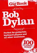 Bob Dylan - The Gig Book