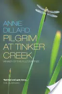 Pielgrzym w Tinker Creek - Pilgrim at Tinker Creek