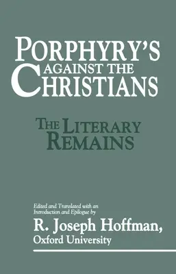 Porfiriusz przeciwko chrześcijanom - Porphyry's Against the Christians