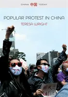 Popularne protesty w Chinach - Popular Protest in China