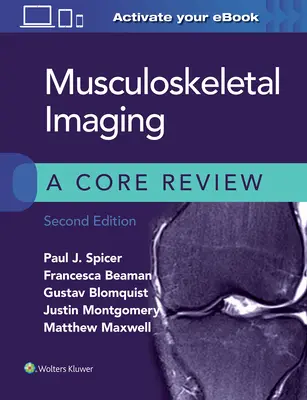 Obrazowanie układu mięśniowo-szkieletowego: A Core Review - Musculoskeletal Imaging: A Core Review