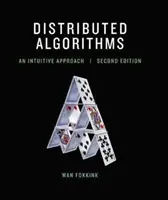 Algorytmy rozproszone, wydanie drugie: Intuicyjne podejście - Distributed Algorithms, Second Edition: An Intuitive Approach