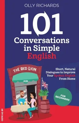 101 prostych konwersacji w języku angielskim - 101 Conversations in Simple English