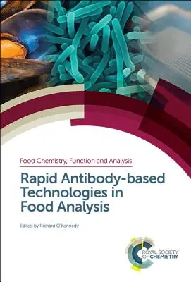Szybkie technologie oparte na przeciwciałach w analizie żywności - Rapid Antibody-Based Technologies in Food Analysis