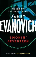 Smokin' Seventeen - dowcipna tajemnica pełna śmiechu, pożądania i napięcia o wysoką stawkę - Smokin' Seventeen - A witty mystery full of laughs, lust and high-stakes suspense