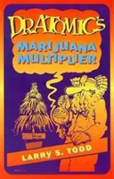 Mnożnik marihuany doktora Atomica - Dr. Atomic's Marijuana Multiplier