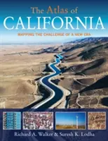 Atlas Kalifornii: Mapowanie wyzwań nowej ery - The Atlas of California: Mapping the Challenge of a New Era
