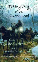 Tajemnica drogi do Sintry - The Mystery of the Sintra Road