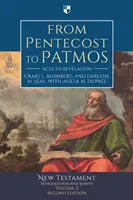 Od Pięćdziesiątnicy do Patmos - Dzieje Apostolskie do Objawienia: Wprowadzenie i przegląd (Blomberg Craig (Autor)) - From Pentecost to Patmos - Acts To Revelation: An Introduction And Survey (Blomberg Craig (Author))