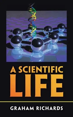 Życie naukowe - A Scientific Life