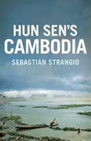 Kambodża: Od Pol Pota do Hun Sena i nie tylko - Cambodia: From Pol Pot to Hun Sen and Beyond