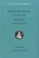 Dziewiąta księga Mahabharaty (tom 1): Shalya - Mahabharata Book Nine (Volume 1): Shalya