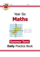 Nowy codzienny zeszyt ćwiczeń z matematyki KS2: Rok 6 - semestr letni - New KS2 Maths Daily Practice Book: Year 6 - Summer Term