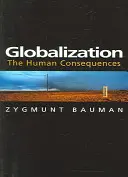 Globalizacja - ludzkie konsekwencje - Globalization - The Human Consequences