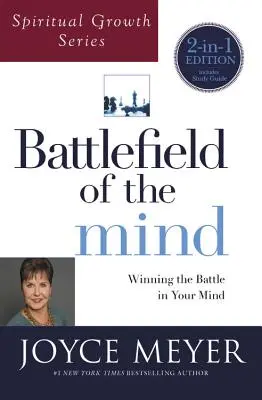 Pole bitwy umysłu (seria Duchowy wzrost): Wygrywanie bitwy w umyśle - Battlefield of the Mind (Spiritual Growth Series): Winning the Battle in Your Mind