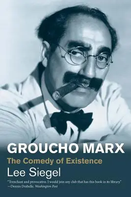 Groucho Marx: Komedia istnienia - Groucho Marx: The Comedy of Existence