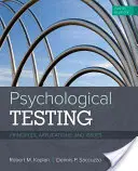 Testy psychologiczne: Zasady, zastosowania i zagadnienia - Psychological Testing: Principles, Applications, and Issues