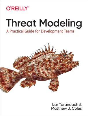 Modelowanie zagrożeń: Praktyczny przewodnik dla zespołów programistycznych - Threat Modeling: A Practical Guide for Development Teams