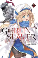 Goblin Slayer Side Story: Rok pierwszy, tom 5 (Manga) - Goblin Slayer Side Story: Year One, Vol. 5 (Manga)