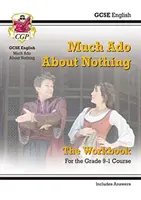 Grade 9-1 GCSE English Shakespeare - Much Ado About Nothing Workbook (zawiera odpowiedzi) - Grade 9-1 GCSE English Shakespeare - Much Ado About Nothing Workbook (includes Answers)