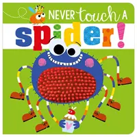 Nigdy nie dotykaj pająka! - Never Touch A Spider!