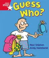 Rigby Star Guided Reception:  Poziom czerwony: Guess Who? Książka ucznia (pojedyncza) - Rigby Star Guided Reception:  Red Level: Guess Who? Pupil Book (single)