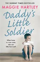 Mały żołnierzyk tatusia - Daddy's Little Soldier