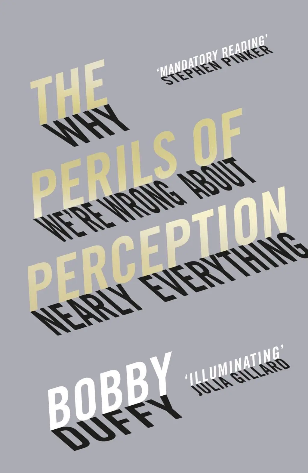 Niebezpieczeństwa percepcji - dlaczego mylimy się prawie we wszystkim - Perils of Perception - Why We're Wrong About Nearly Everything